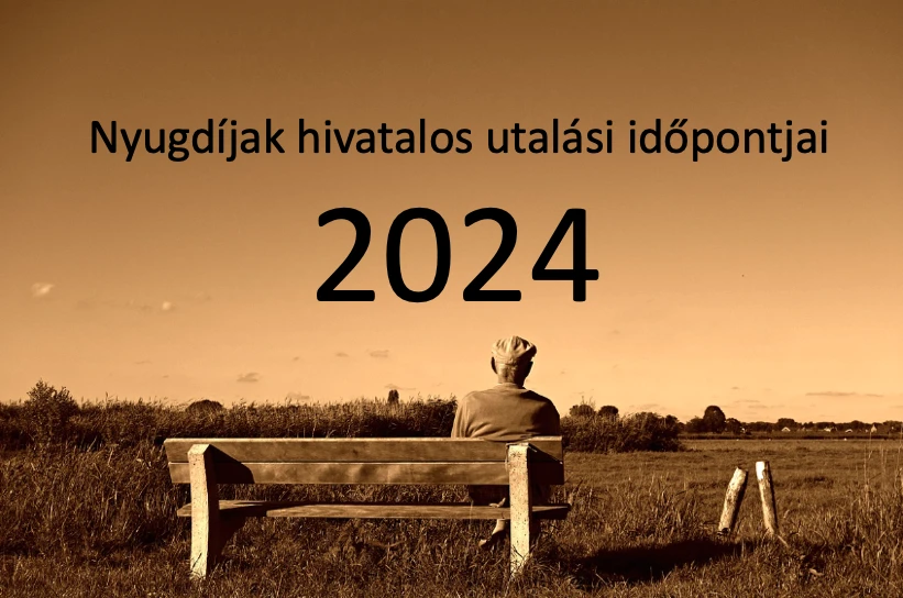 nyugdíj utalás 2024 időpontok január február március április május június